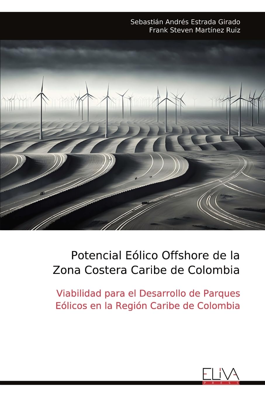 Potencial Eólico Offshore de la Zona Costera Caribe de Colombia Media & Communication
