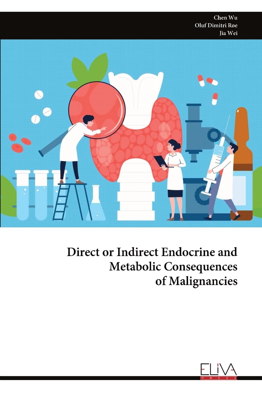 Direct or Indirect Endocrine and Metabolic Consequences of Malignancies Medicine