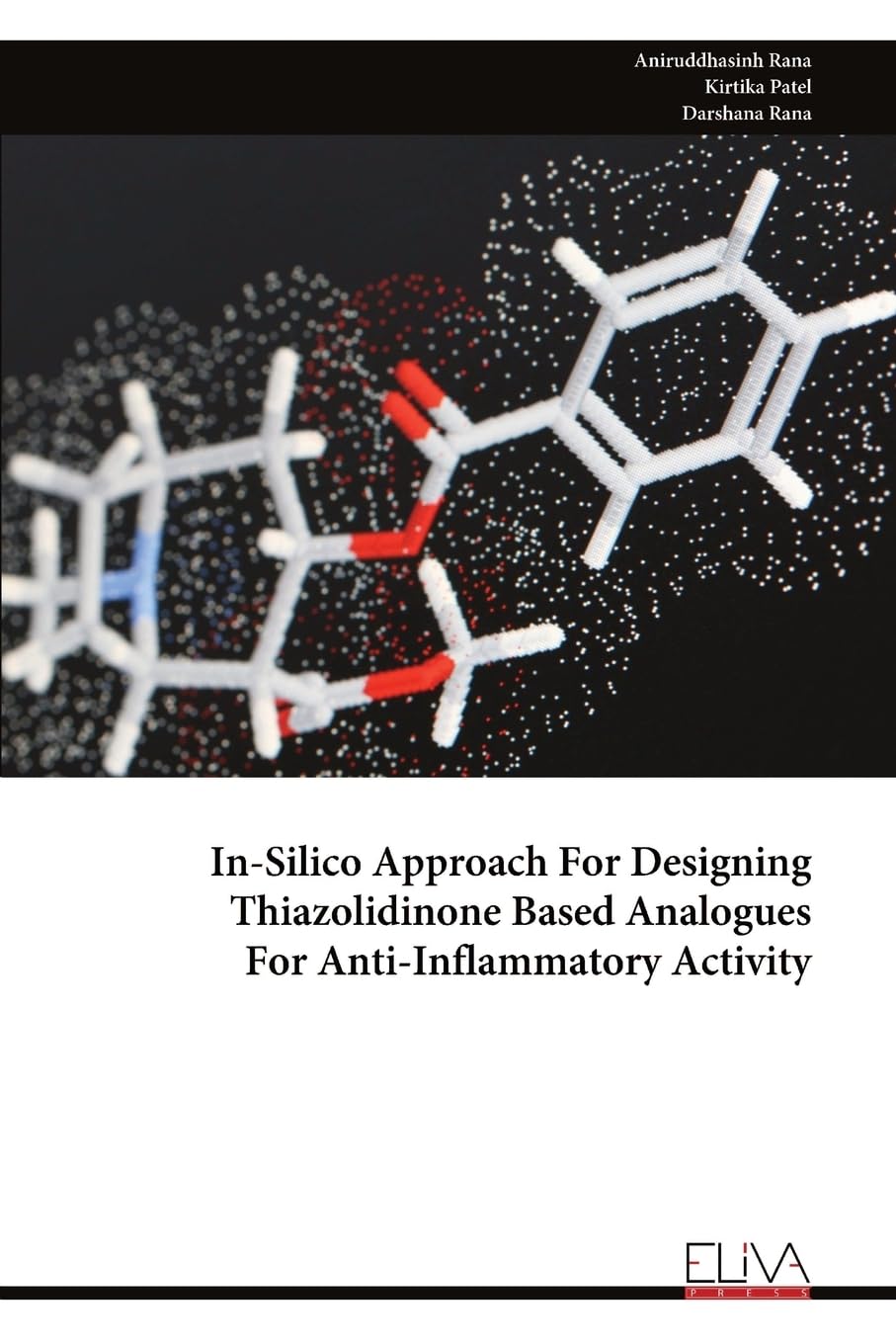 In-Silico Approach For Designing Thiazolidinone Based Analogues For Anti-Inflammatory Activity Natural Sciences