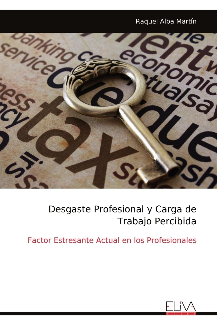 Desgaste Profesional y Carga de Trabajo Percibida Business & Technology