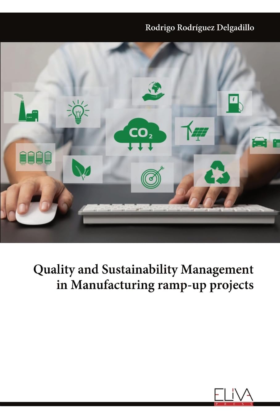 Quality and Sustainability Management in Manufacturing ramp-up projects Business, Finance & Career