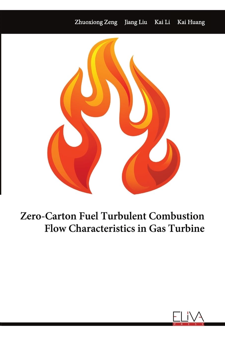 Zero-Carton Fuel Turbulent Combustion Flow Characteristics in Gas Turbine Media & Communication