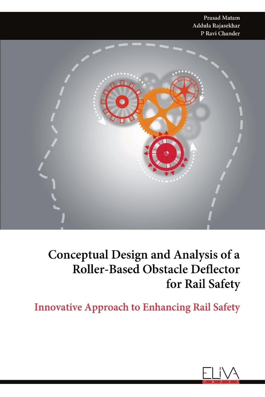 Conceptual Design and Analysis of a Roller-Based Obstacle Deflector for Rail Safety Business & Technology