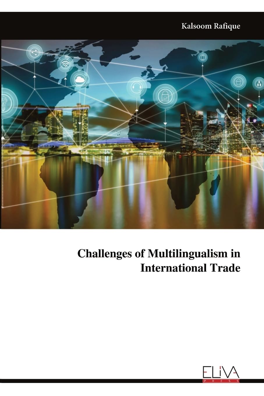 Challenges of Multilingualism in International Trade Business, Finance & Career