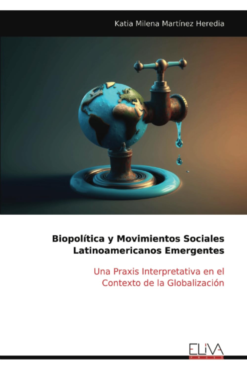 Biopolítica y Movimientos Sociales Latinoamericanos Emergentes Natural Sciences