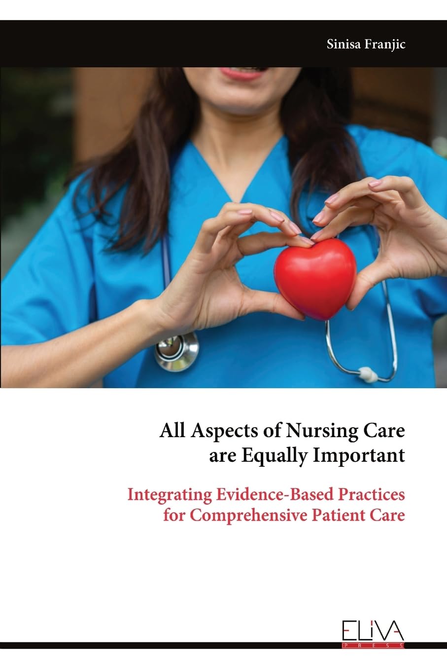 All Aspects of Nursing Care are Equally Important Medicine