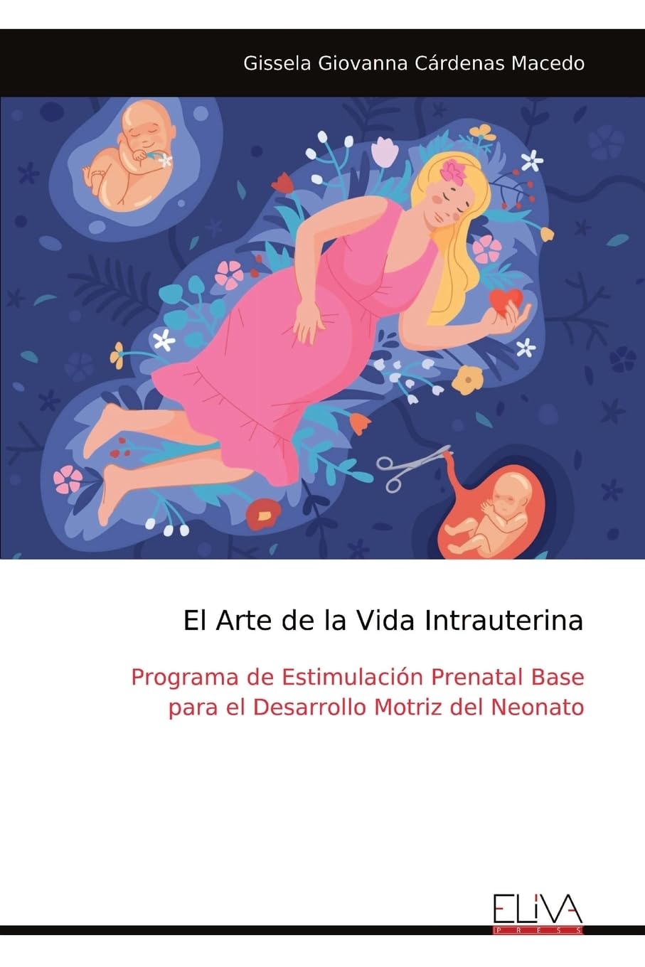 El Arte de la Vida Intrauterina Religion & Esotericism