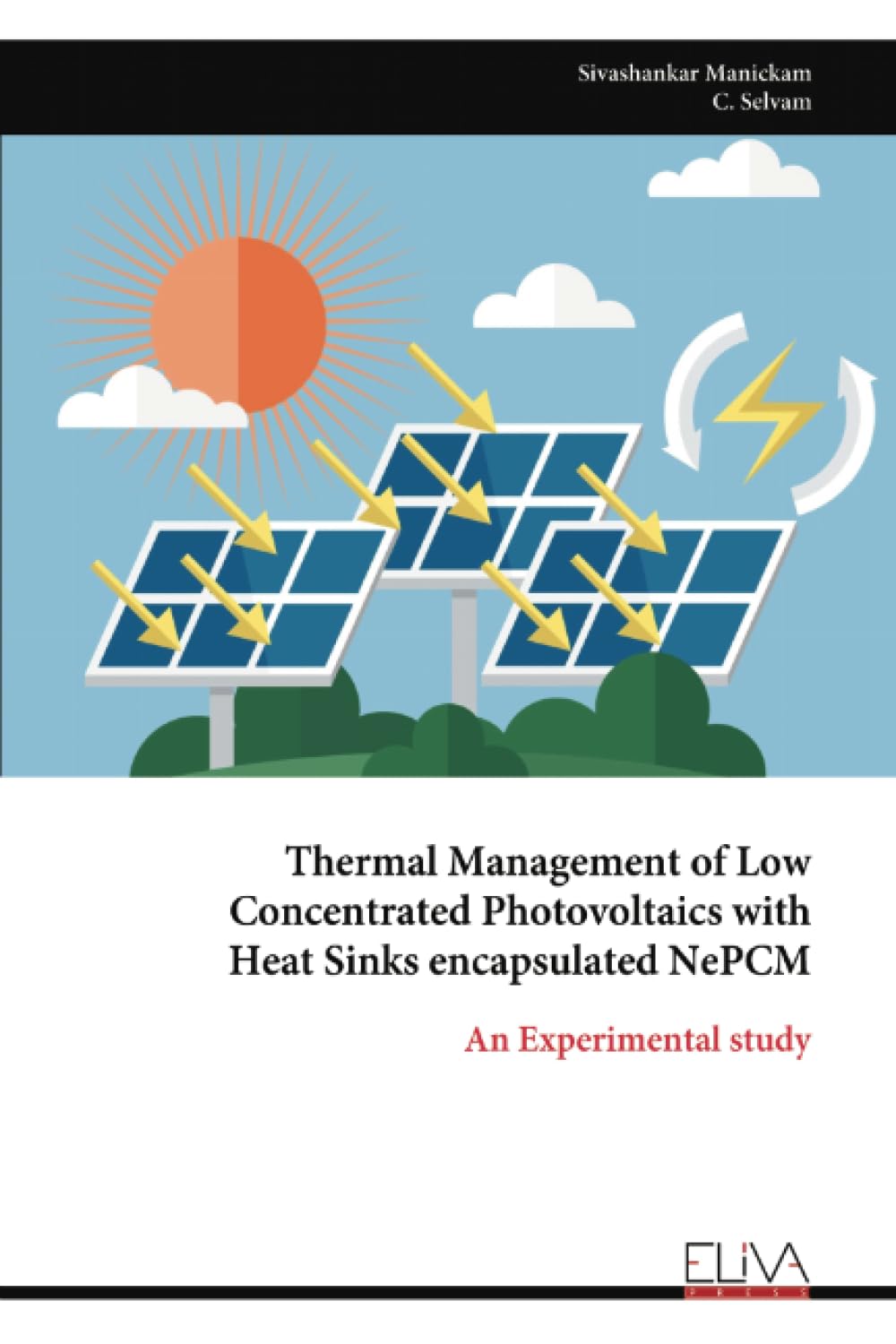 Thermal Management of Low Concentrated Photovoltaics with Heat Sinks encapsulated NePCM Media & Communication