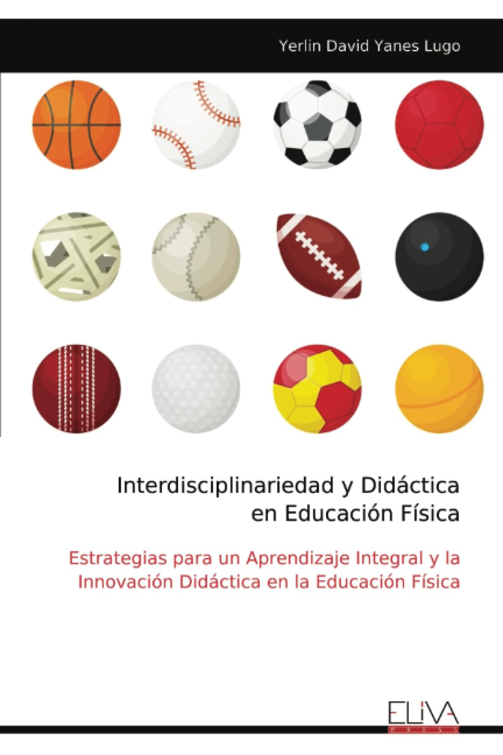 Interdisciplinariedad y Didáctica en Educación Física Learning & Reference