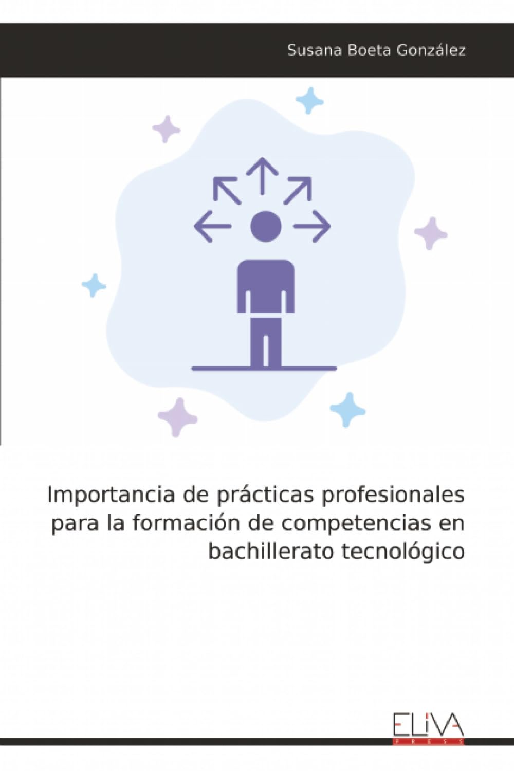 Importancia de prácticas profesionales para la formación de competencias en bachillerato tecnológico Learning & Reference