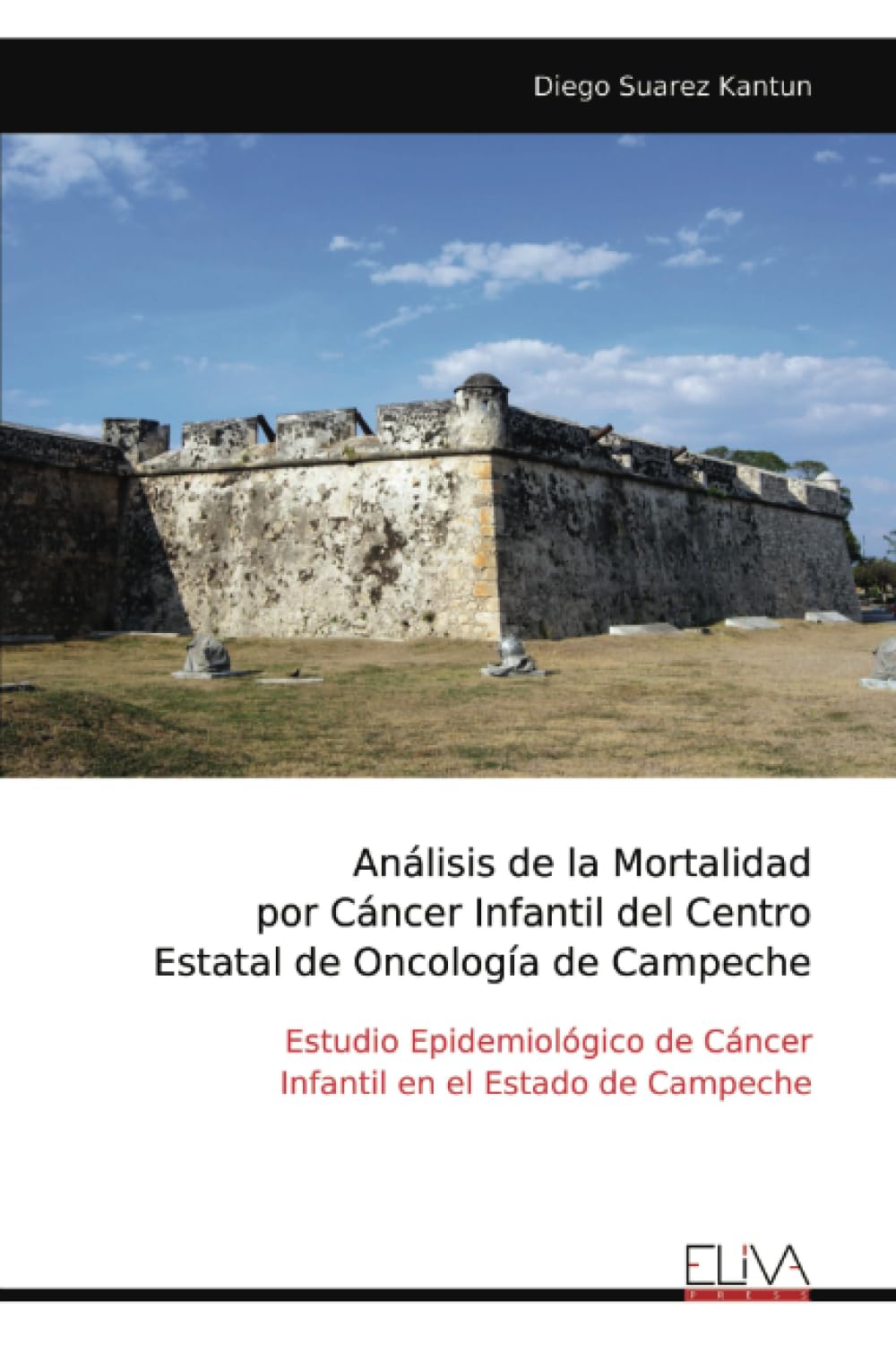 Análisis de la Mortalidad por Cáncer Infantil del Centro Estatal de Oncología de Campeche Medicine