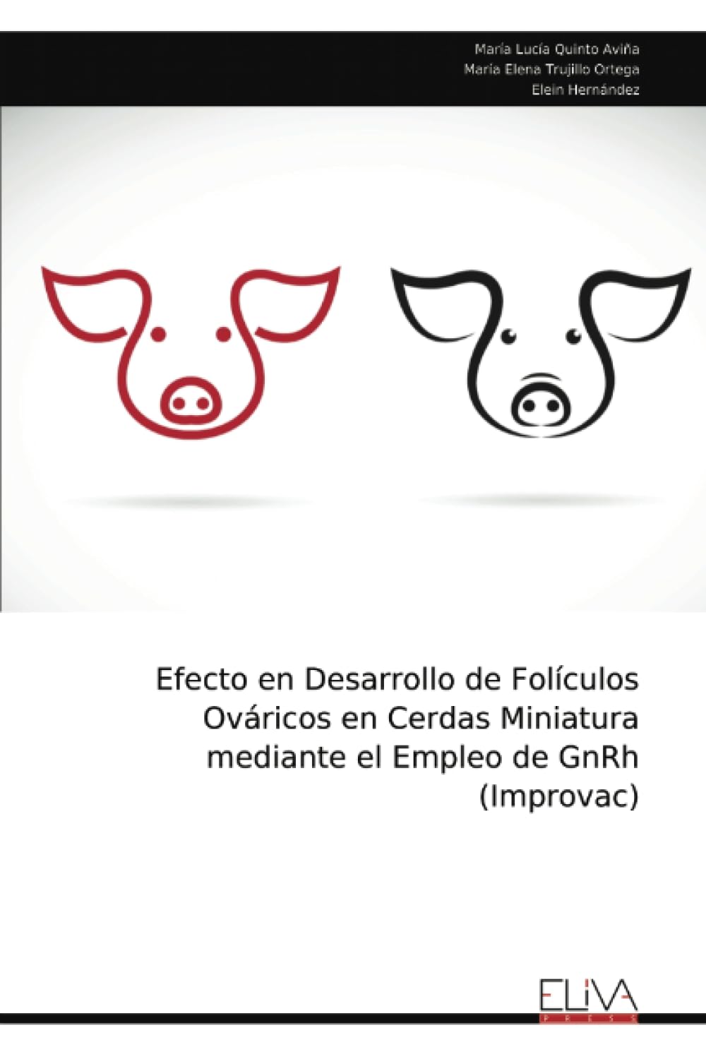 Efecto en Desarrollo de Folículos Ováricos en Cerdas Miniatura mediante el Empleo de GnRh (Improvac) Business & Technology