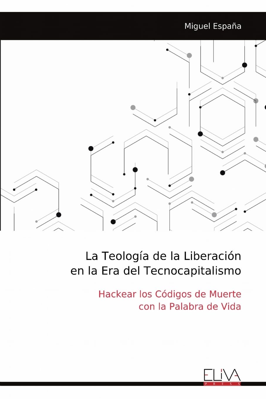 La Teología de la Liberación en la Era del Tecnocapitalismo Religion & Esotericism