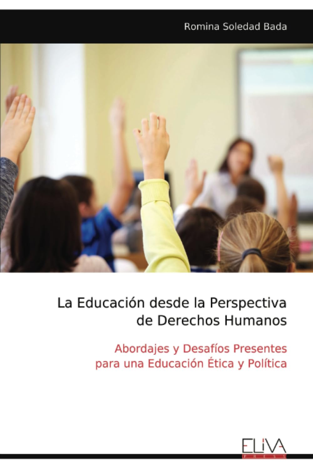 La Educación desde la Perspectiva de Derechos Humanos Learning & Reference