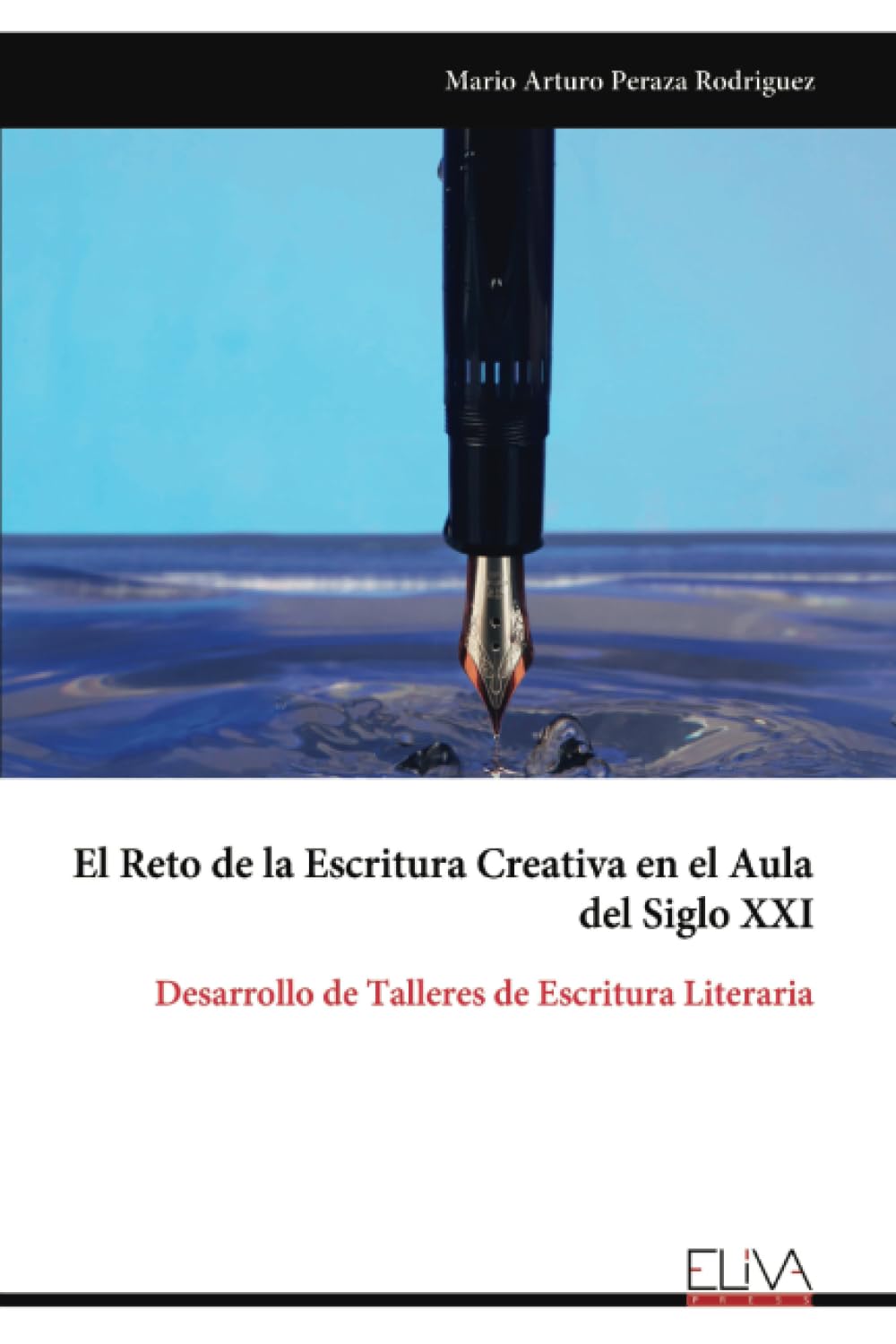 El Reto de la Escritura Creativa en el Aula del Siglo XXI Learning & Reference