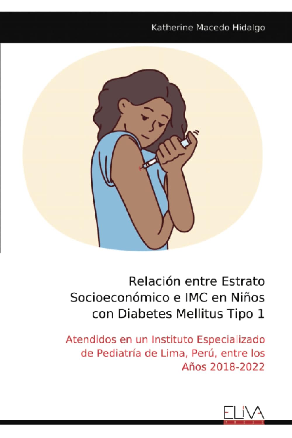 Relación entre Estrato Socioeconómico e IMC en Niños con Diabetes Mellitus Tipo 1 Medicine