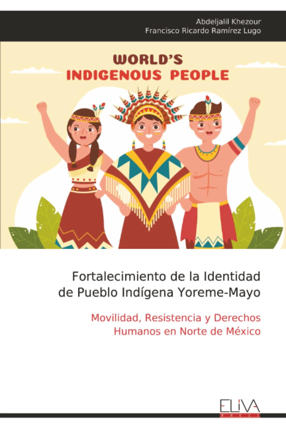 Fortalecimiento de la Identidad de Pueblo Indígena Yoreme-Mayo Law