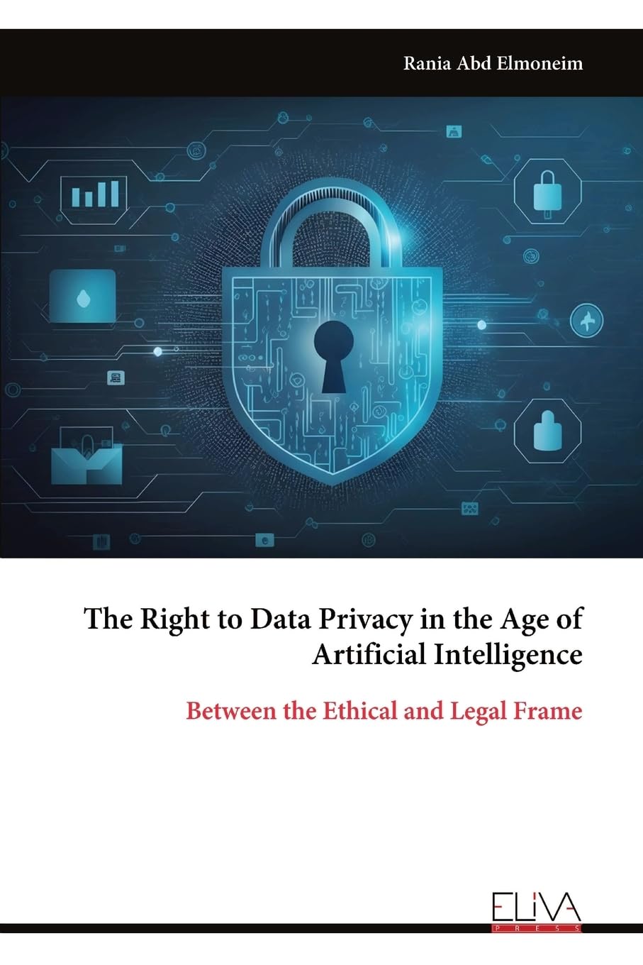 The Right to Data Privacy in the Age of Artificial Intelligence Law