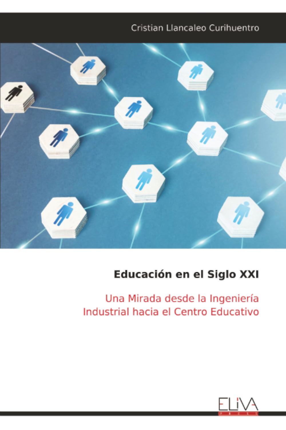 Educación en el Siglo XXI Learning & Reference