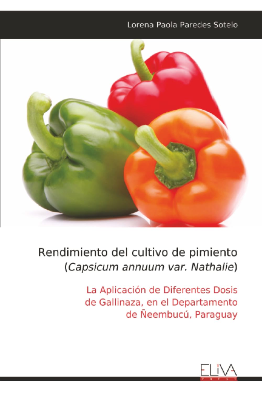 Rendimiento del cultivo de pimiento (Capsicum annuum var. Nathalie) Natural Sciences