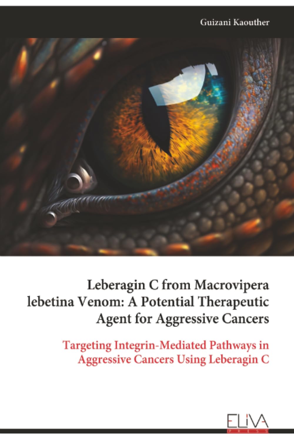 Leberagin C from Macrovipera lebetina Venom Medicine