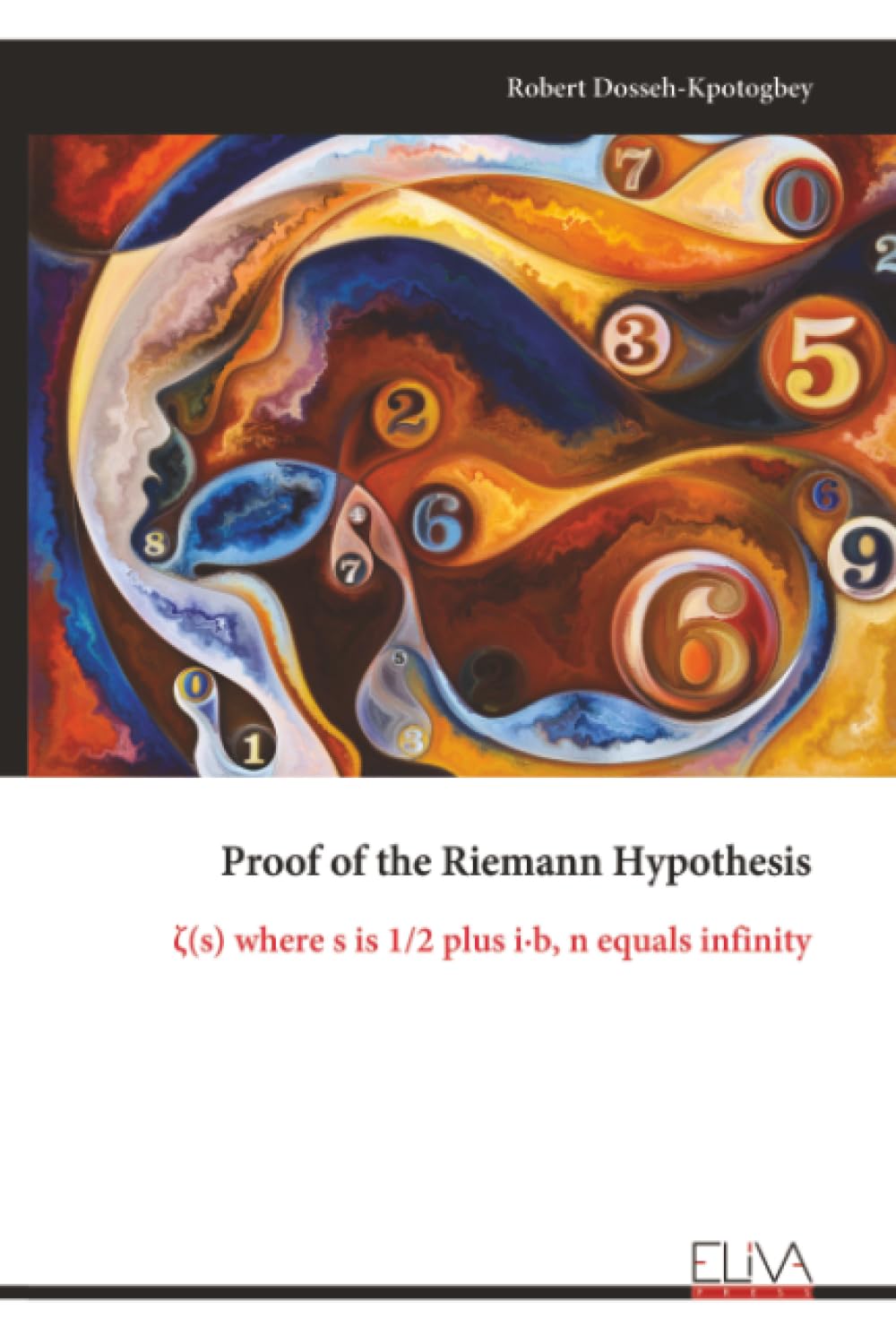 Proof of the Riemann Hypothesis Mathematics