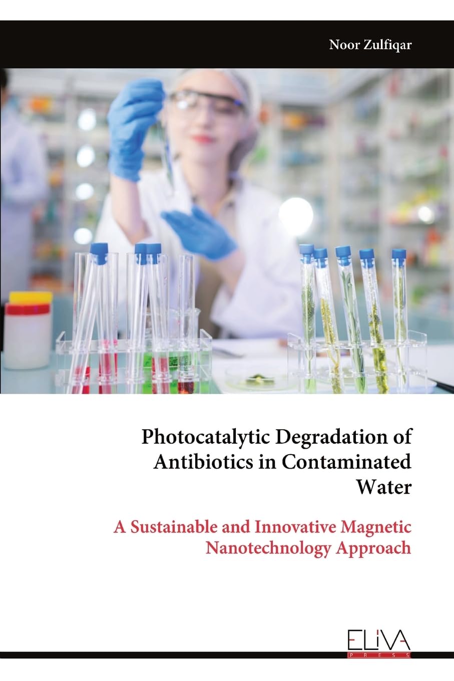 Photocatalytic Degradation of Antibiotics in Contaminated Water Natural Sciences