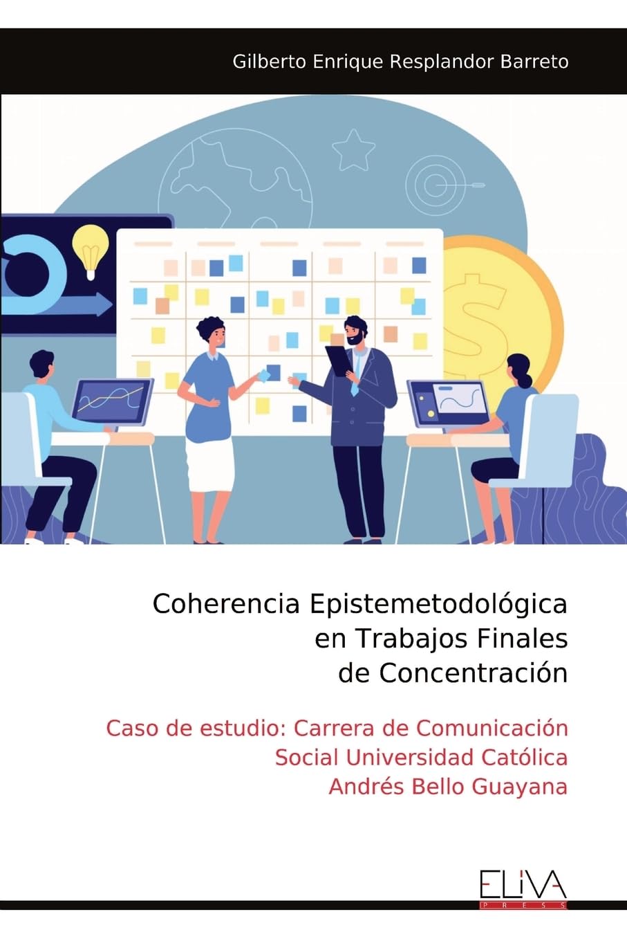 Coherencia Epistemetodológica en Trabajos Finales de Concentración Social Sciences