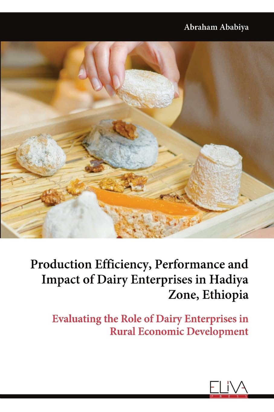 Production Efficiency, Performance and Impact of Dairy Enterprises in Hadiya Zone, Ethiopia Natural Sciences