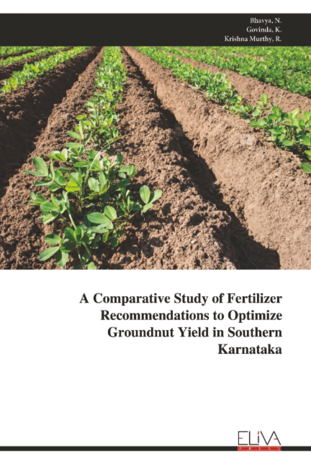 A Comparative Study of Fertilizer Recommendations to Optimize Groundnut Yield in Southern Karnataka Natural Sciences