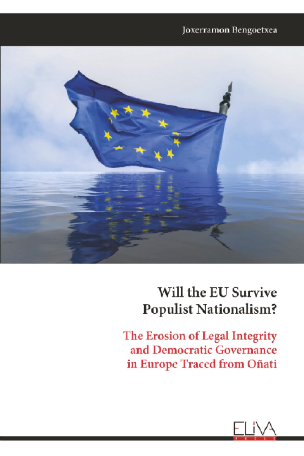 Will the EU Survive Populist Nationalism? Politics & History
