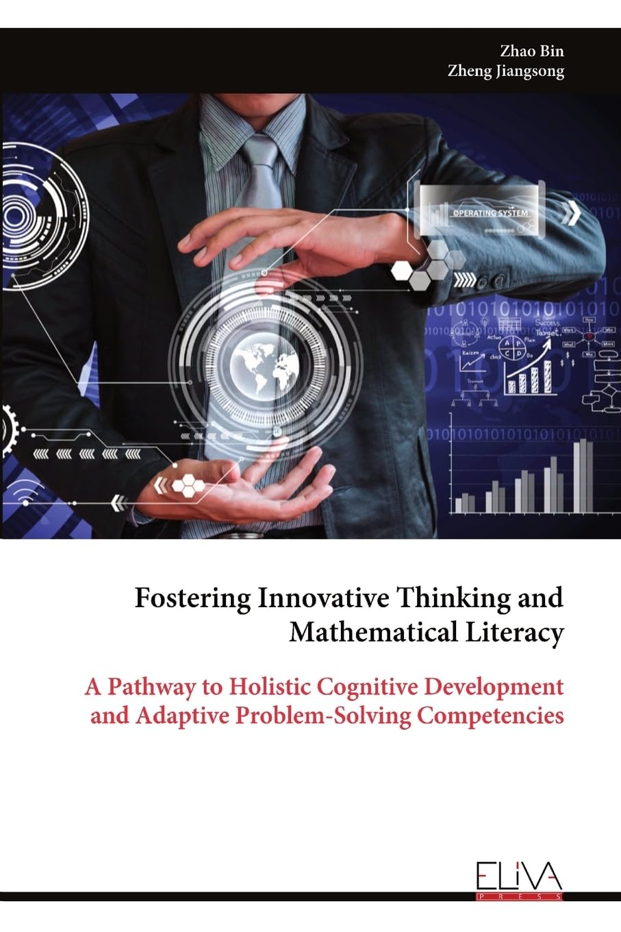 Fostering Innovative Thinking and Mathematical Literacy Business & Technology