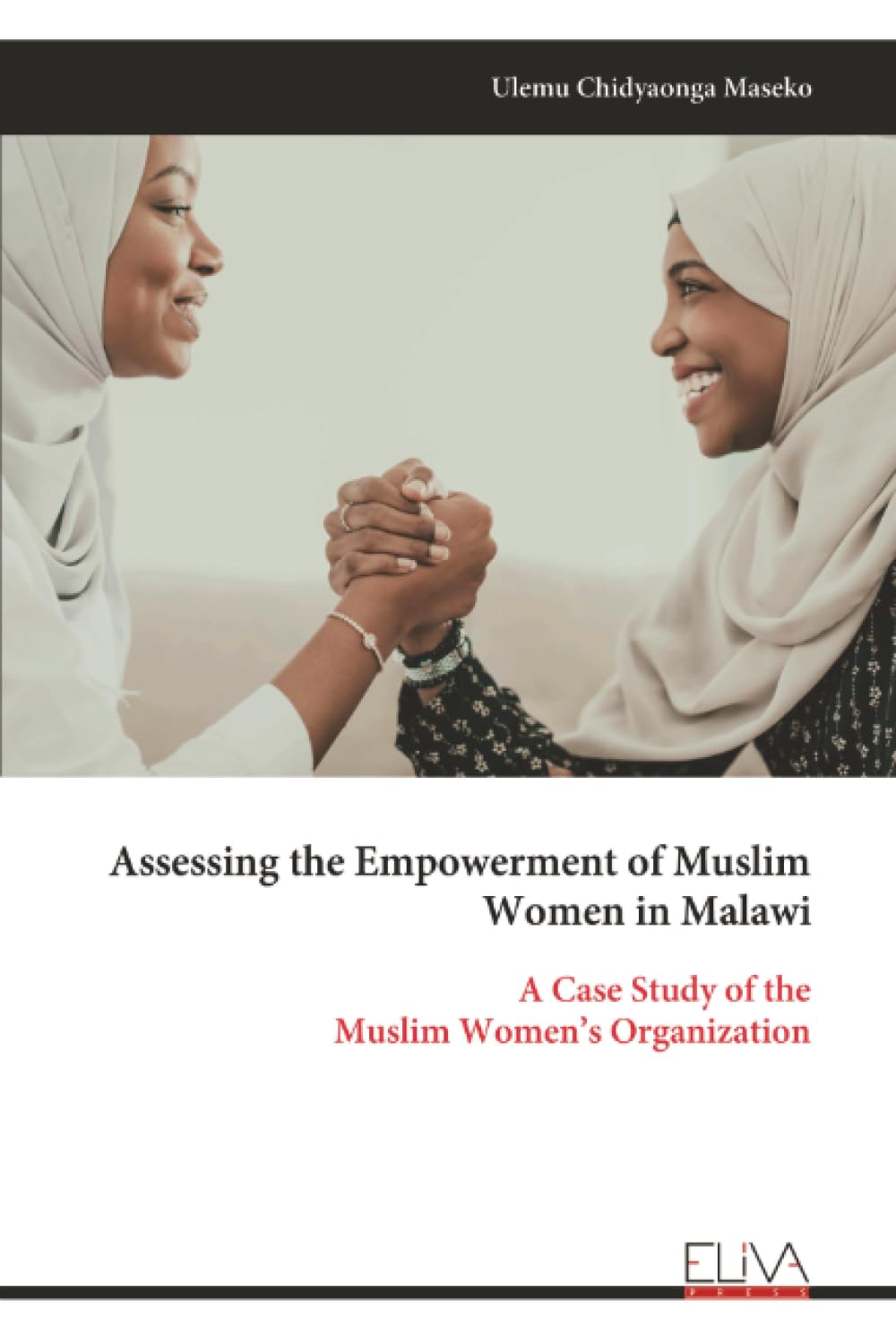 Assessing the Empowerment of Muslim Women in Malawi Religion & Esotericism