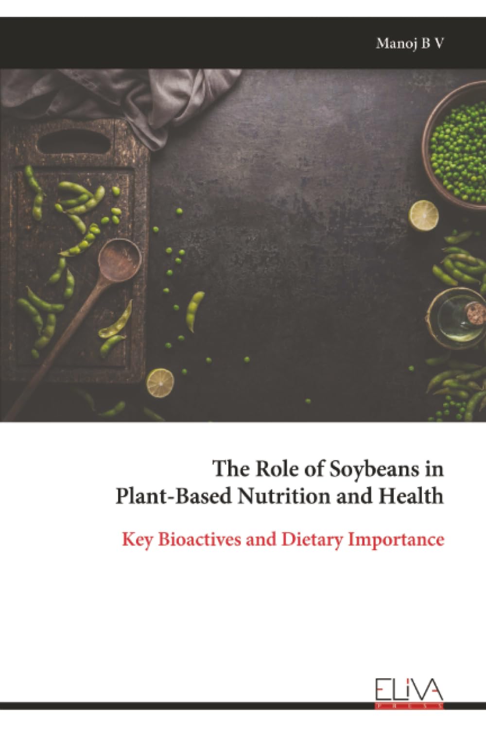 The Role of Soybeans in Plant-Based Nutrition and Health Business, Finance & Career