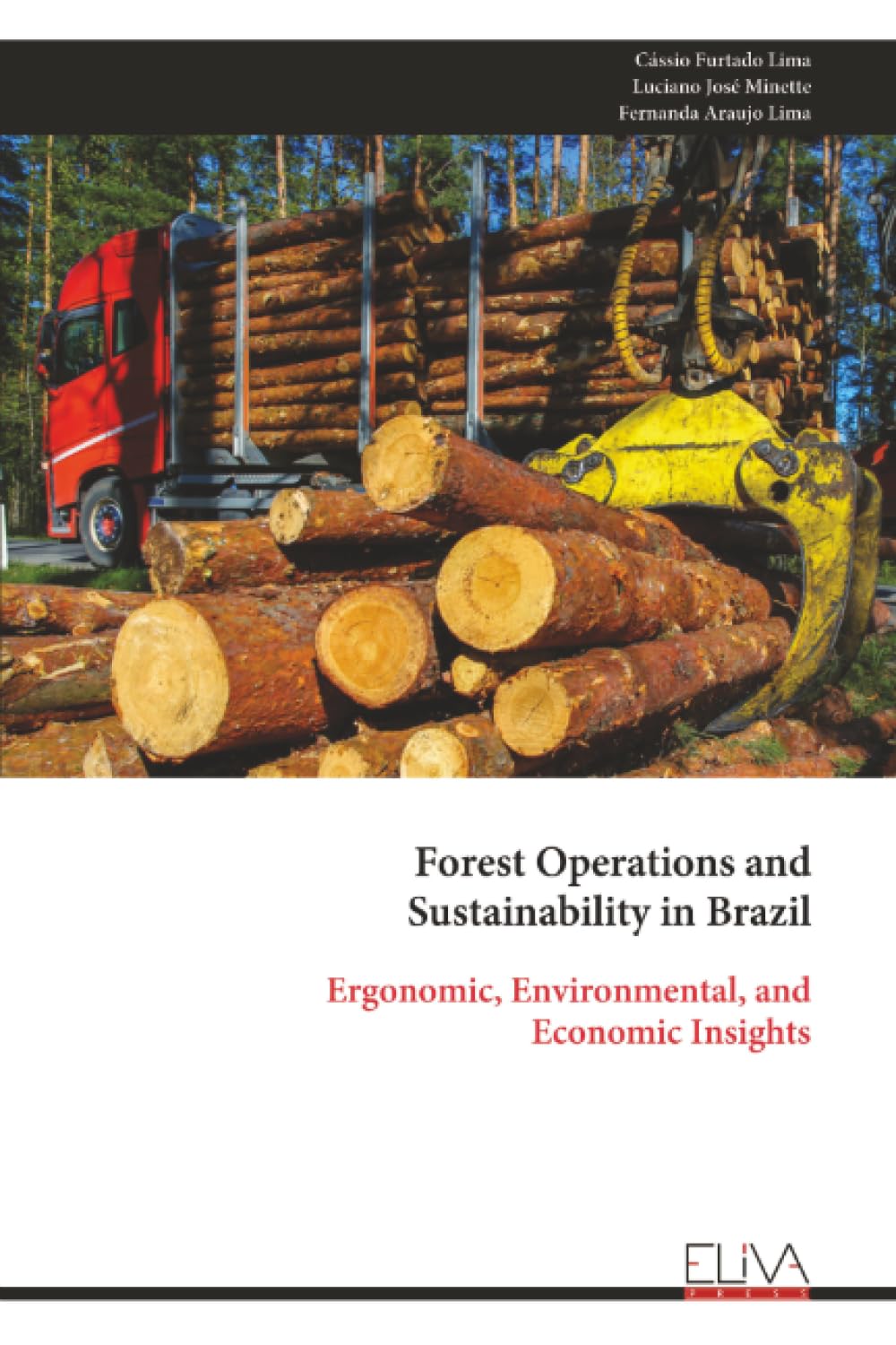 Forest Operations and Sustainability in Brazil Media & Communication