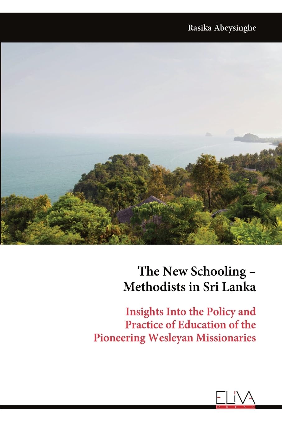 The New Schooling - Methodists in Sri Lanka Learning & Reference