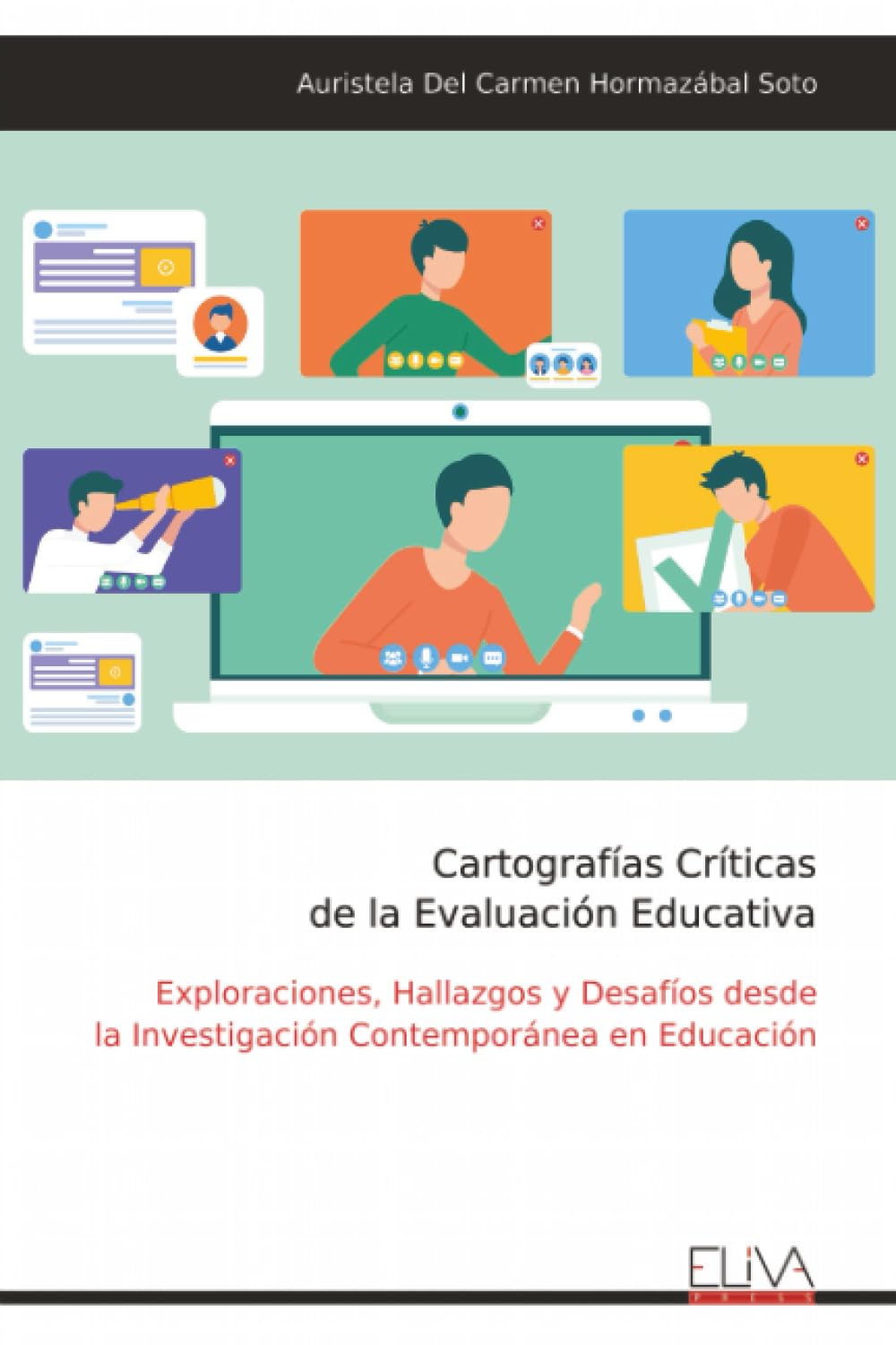 Cartografías Críticas de la Evaluación Educativa Learning & Reference