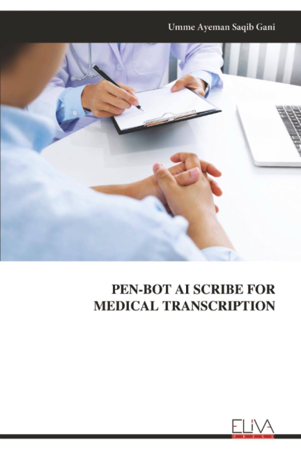 PEN-BOT AI SCRIBE FOR MEDICAL TRANSCRIPTION Computer Science