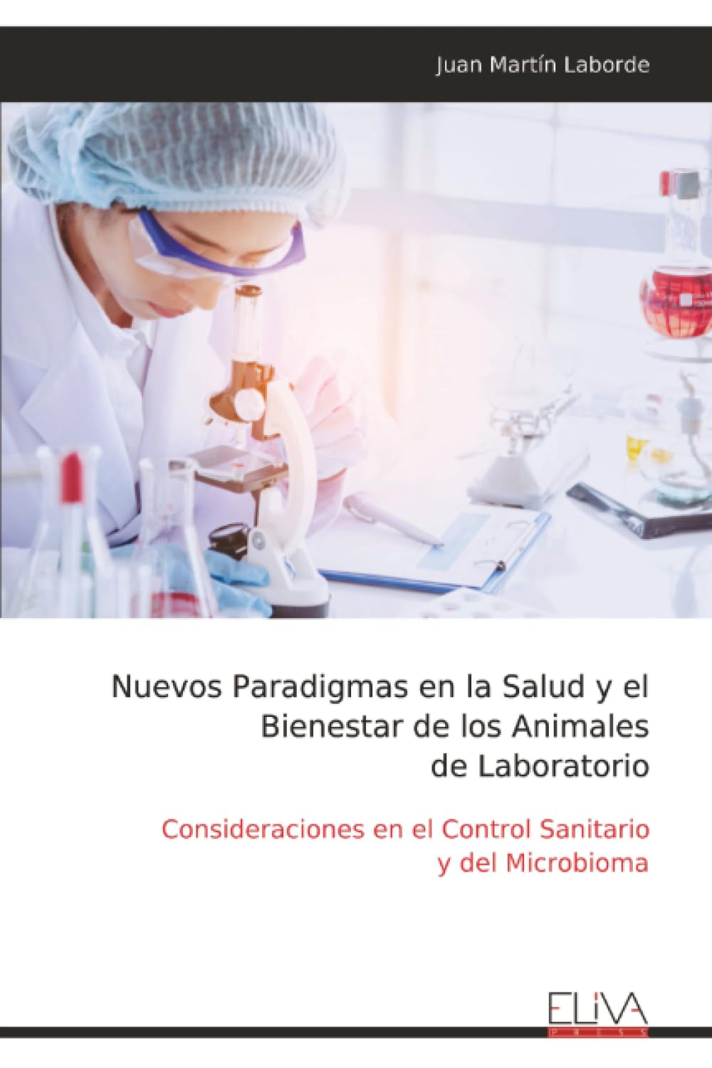 Nuevos Paradigmas en la Salud y el Bienestar de los Animales de Laboratorio Mathematics