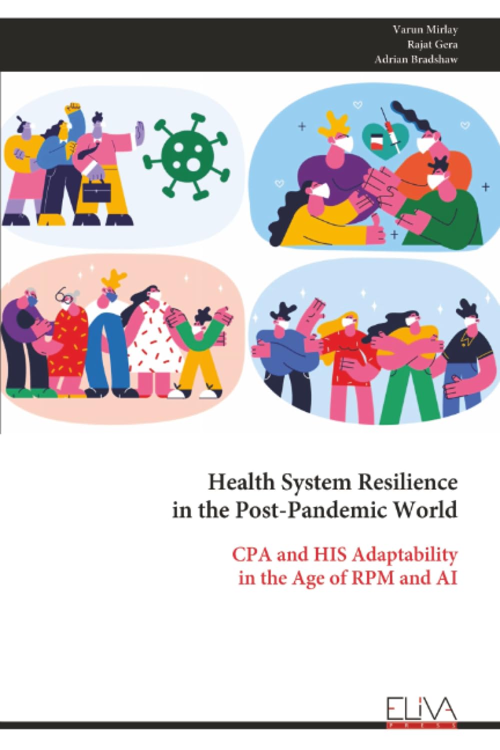 Health System Resilience in the Post-Pandemic World Computer Science