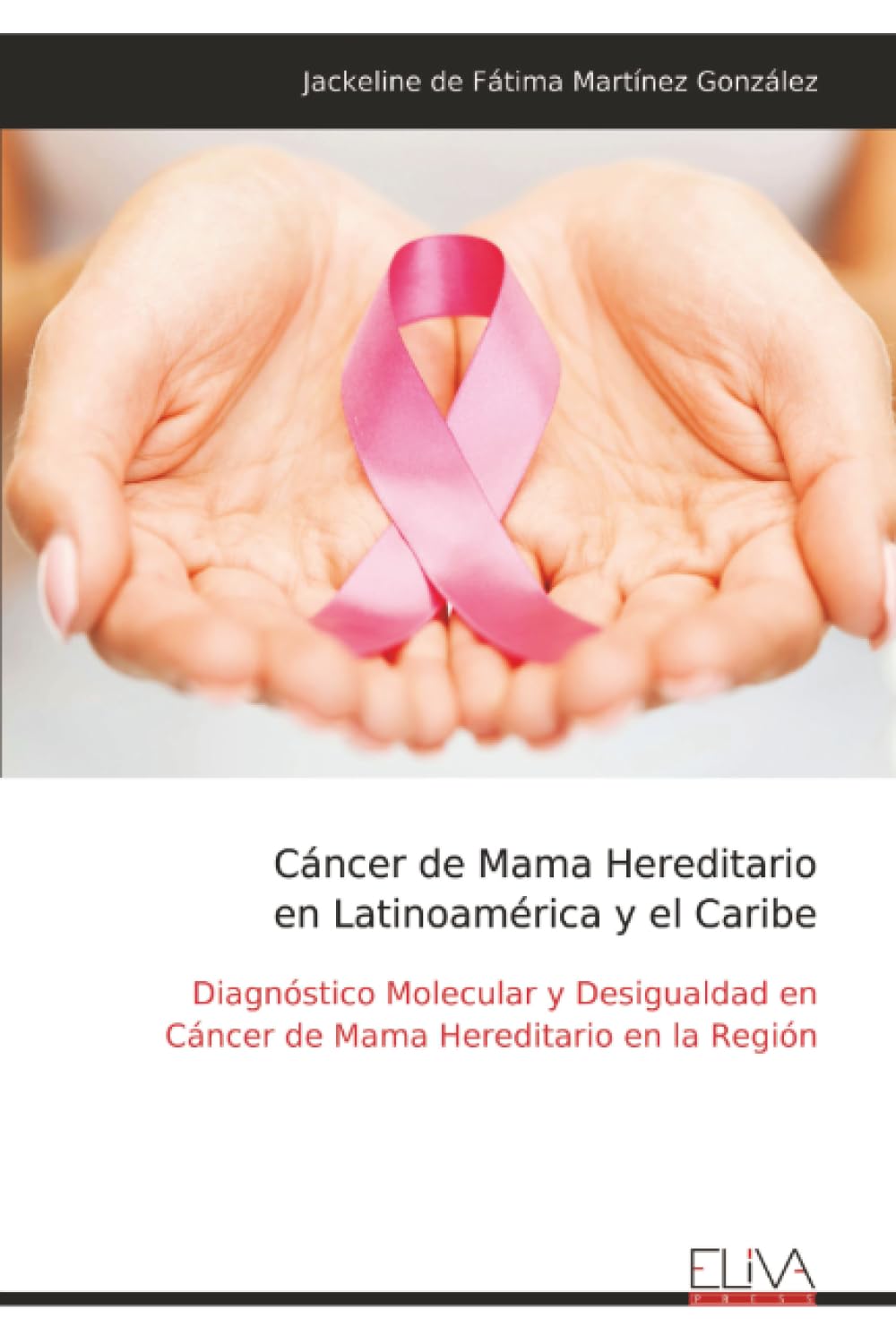 Cáncer de Mama Hereditario en Latinoamérica y el Caribe Medicine
