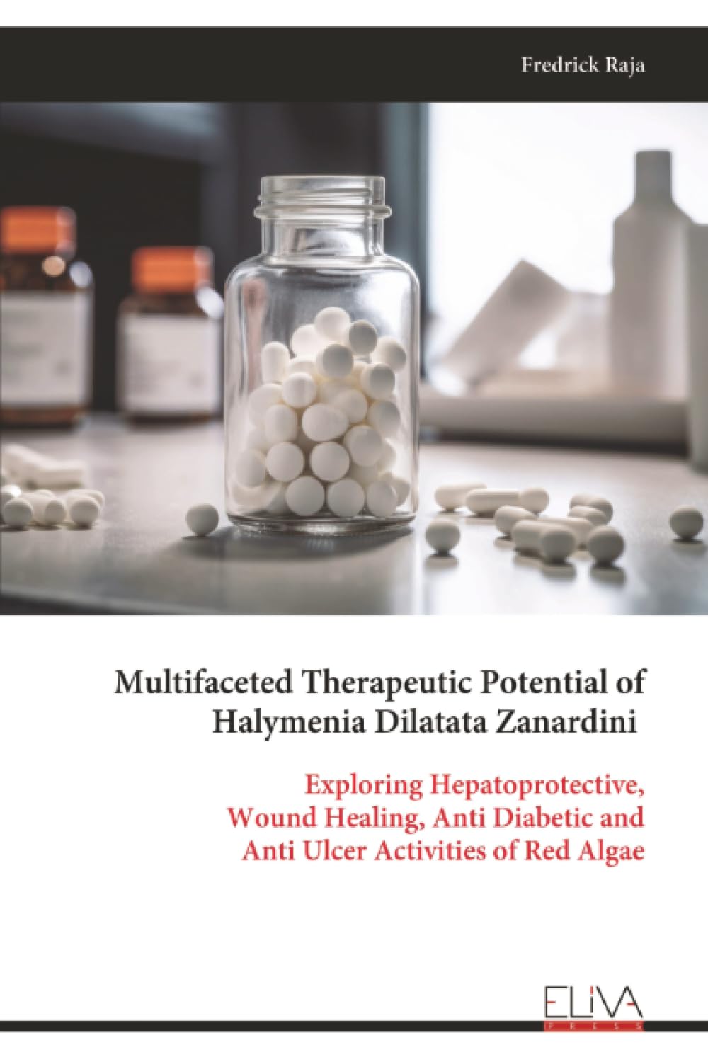 Multifaceted Therapeutic Potential of Halymenia Dilatata Zanardini Natural Sciences