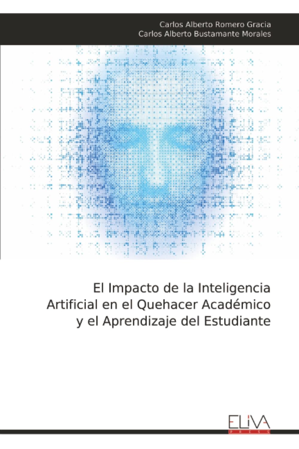 El Impacto de la Inteligencia Artificial en el Quehacer Académico y el Aprendizaje del Estudiante Learning & Reference