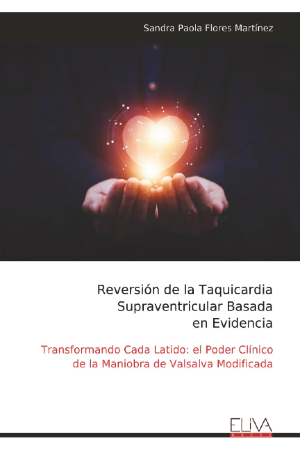 Reversión de la Taquicardia Supraventricular Basada en Evidencia Medicine
