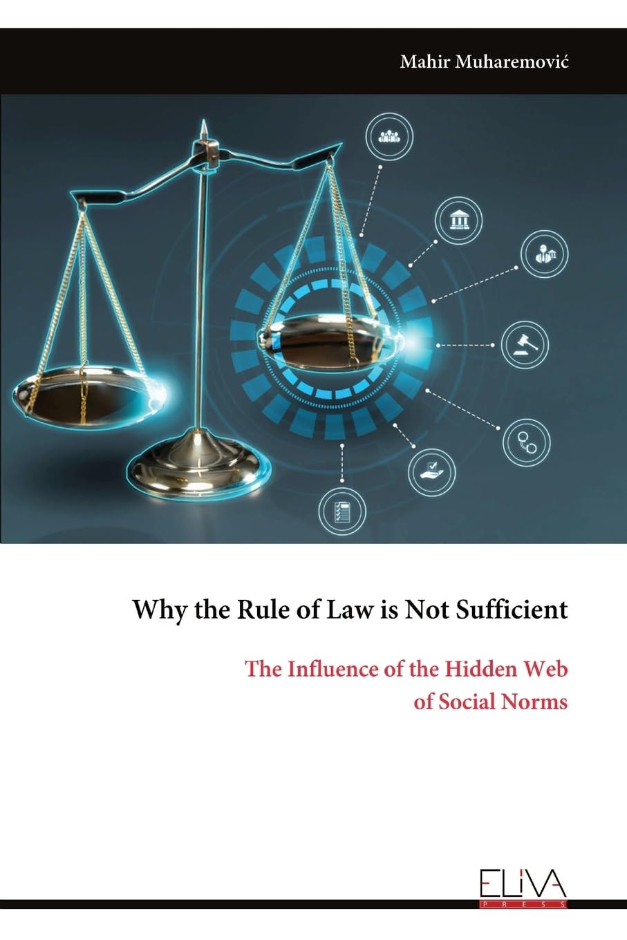Why the Rule of Law is Not Sufficient Law