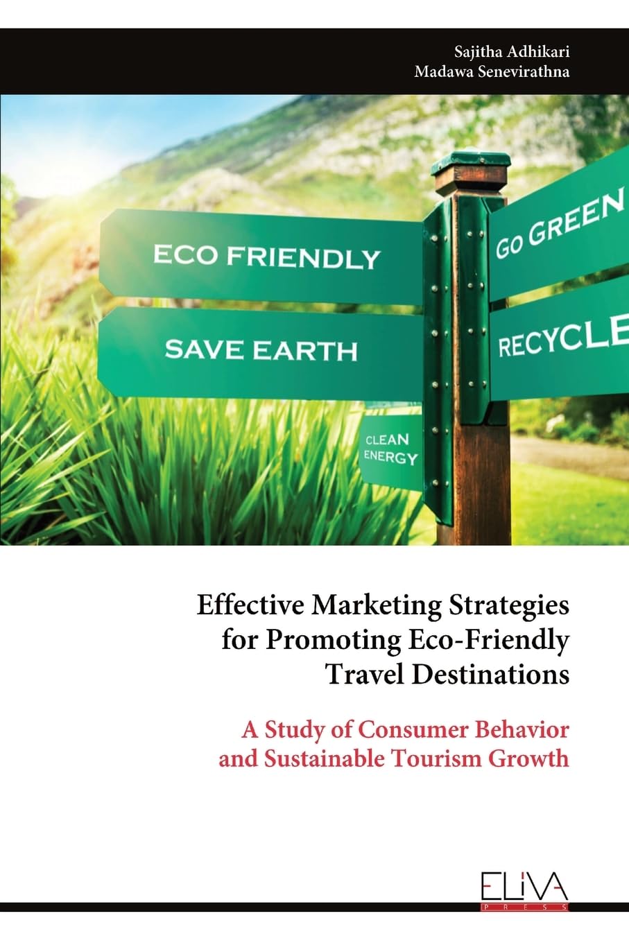 Effective Marketing Strategies for Promoting Eco-Friendly Travel Destinations Travel