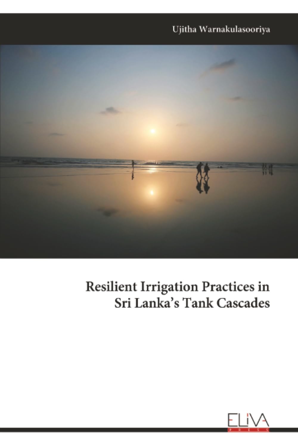 Resilient Irrigation Practices in Sri Lanka's Tank Cascades Natural Sciences