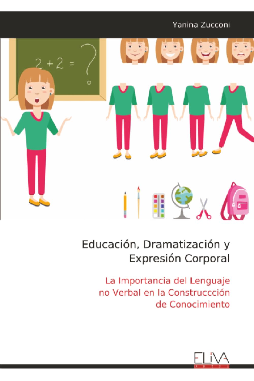 Educación, Dramatización y Expresión Corporal Learning & Reference
