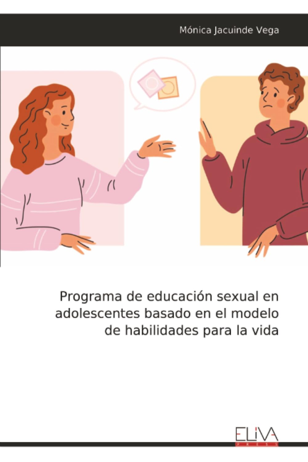 Programa de educación sexual en adolescentes basado en el modelo de habilidades para la vida Psychology