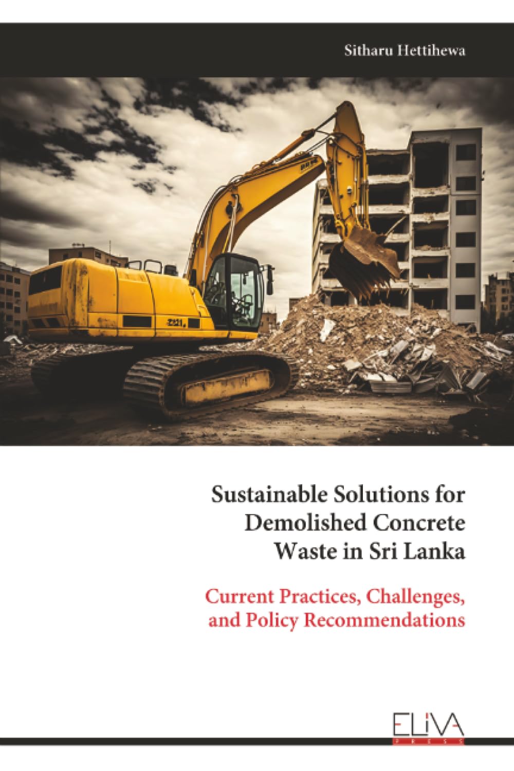 Sustainable Solutions for Demolished Concrete Waste in Sri Lanka Media & Communication